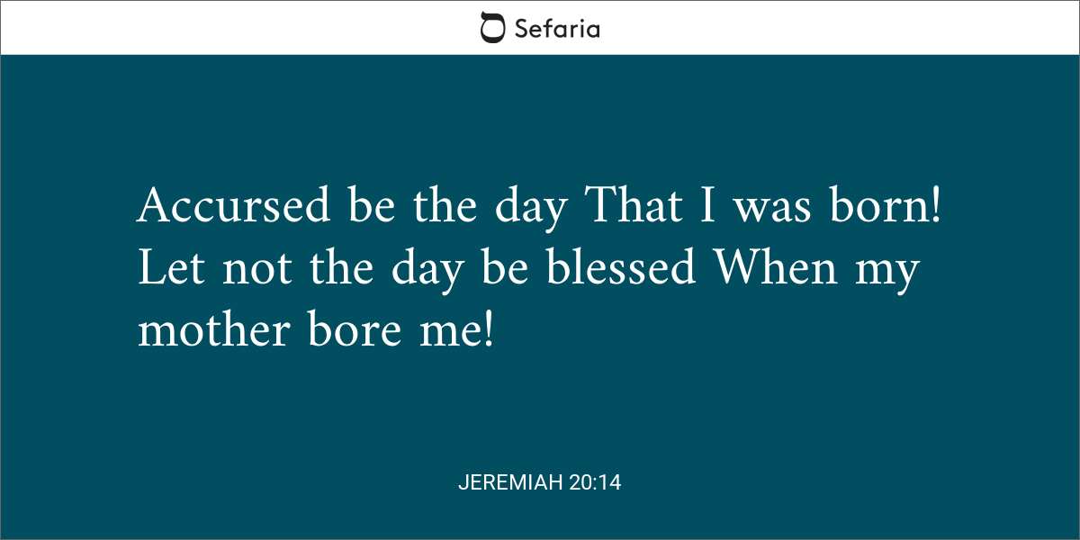 Jeremiah 20:14 With Connections