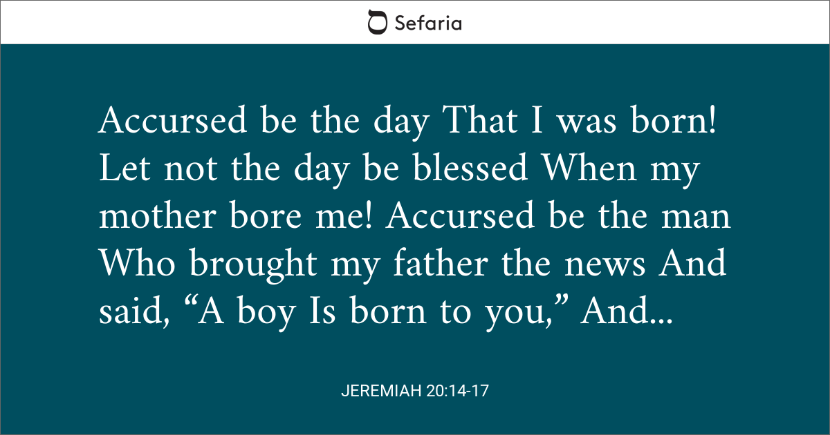 Jeremiah 20:14-17 With Connections