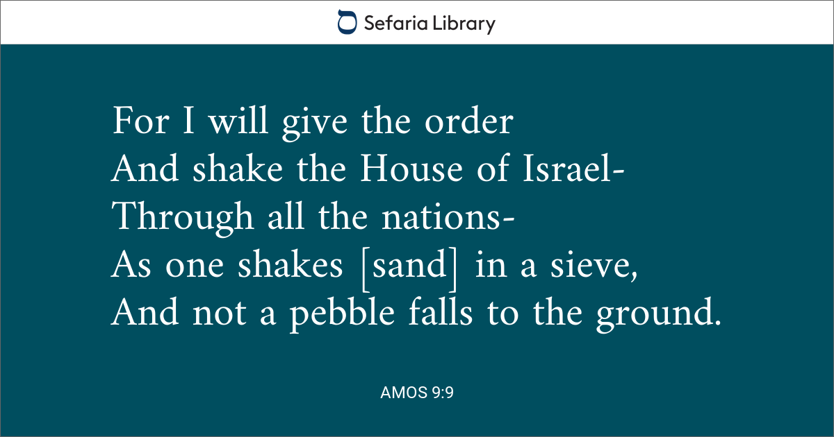 Amos 9:9 | Sefaria Library