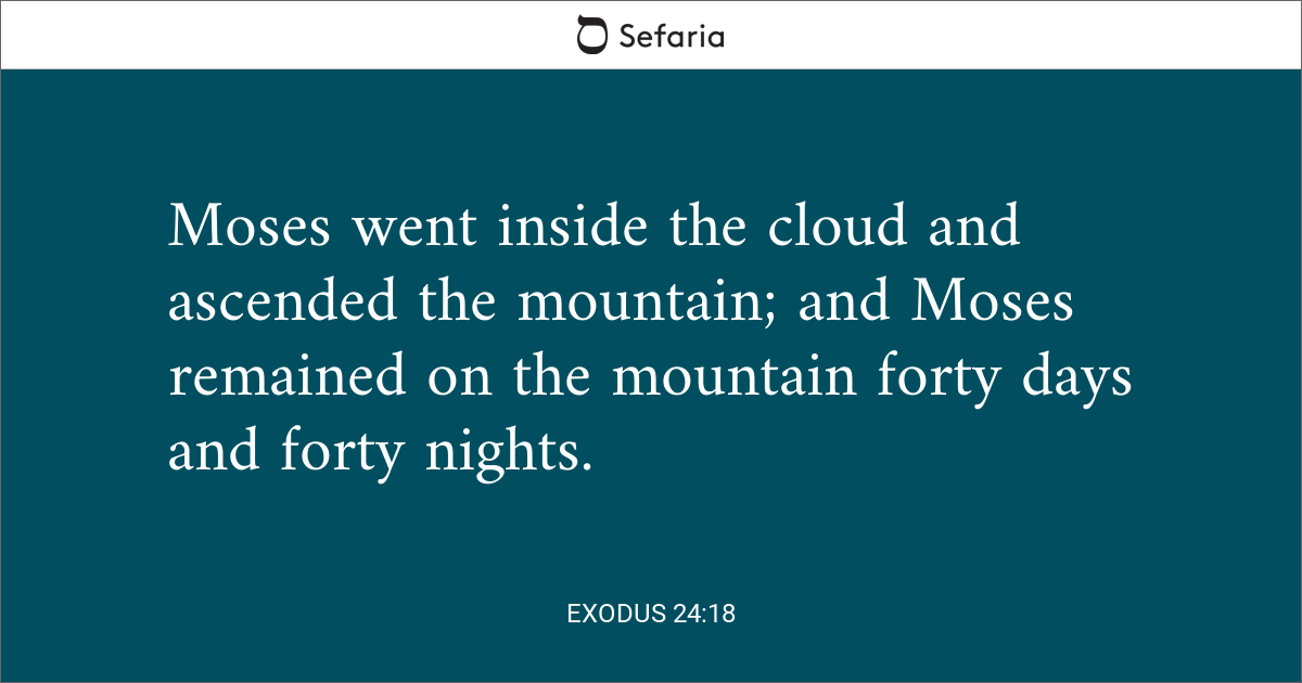 Exodus 24 18 Sefaria Library