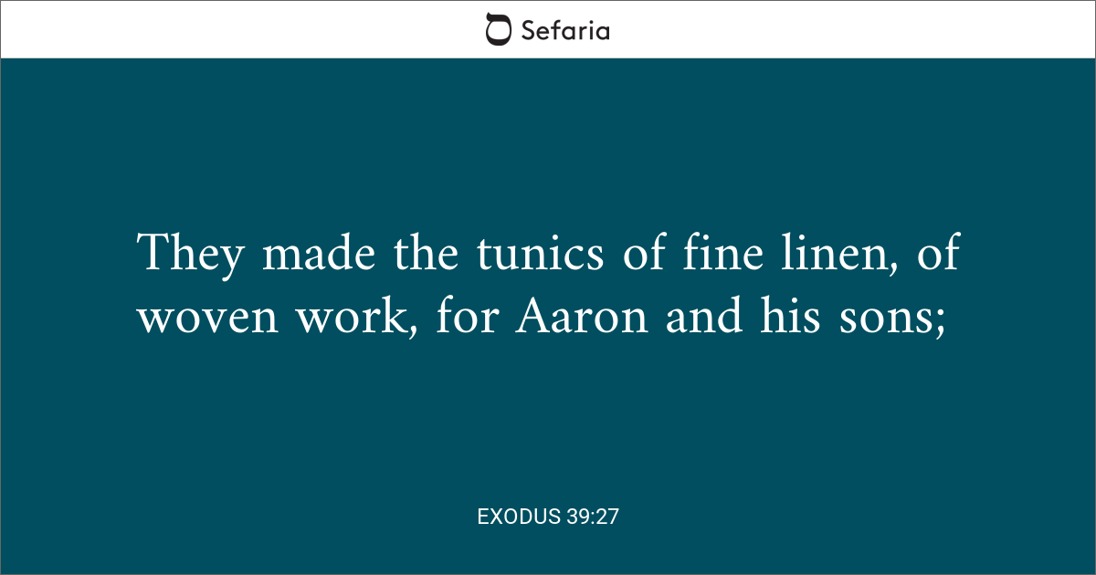 Exodus 39 27 Sefaria Library