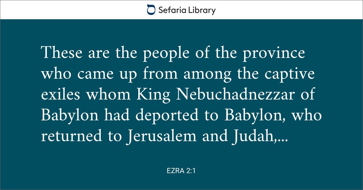 Ezra 2:1 | Sefaria Library
