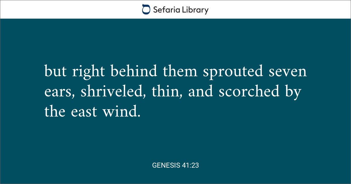 Genesis 41:23 | Sefaria Library