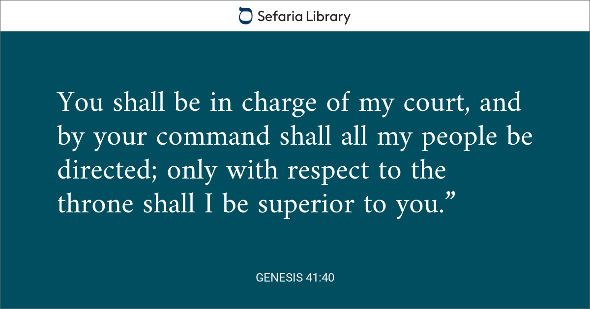 Genesis 41:40 | Sefaria Library