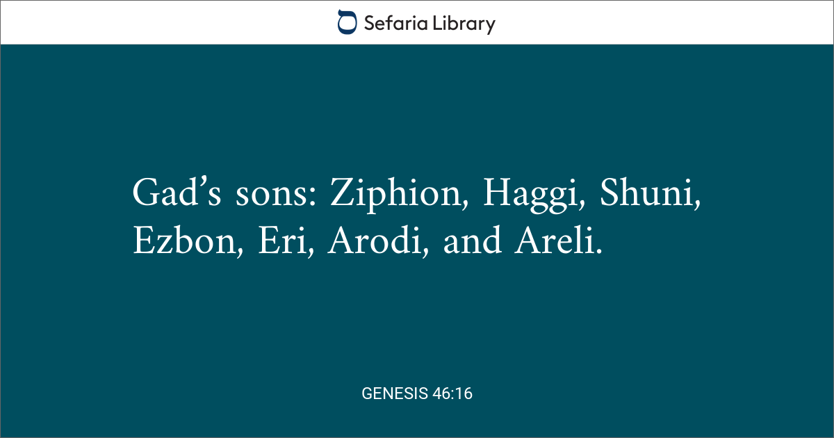 Genesis 46:16 | Sefaria Library