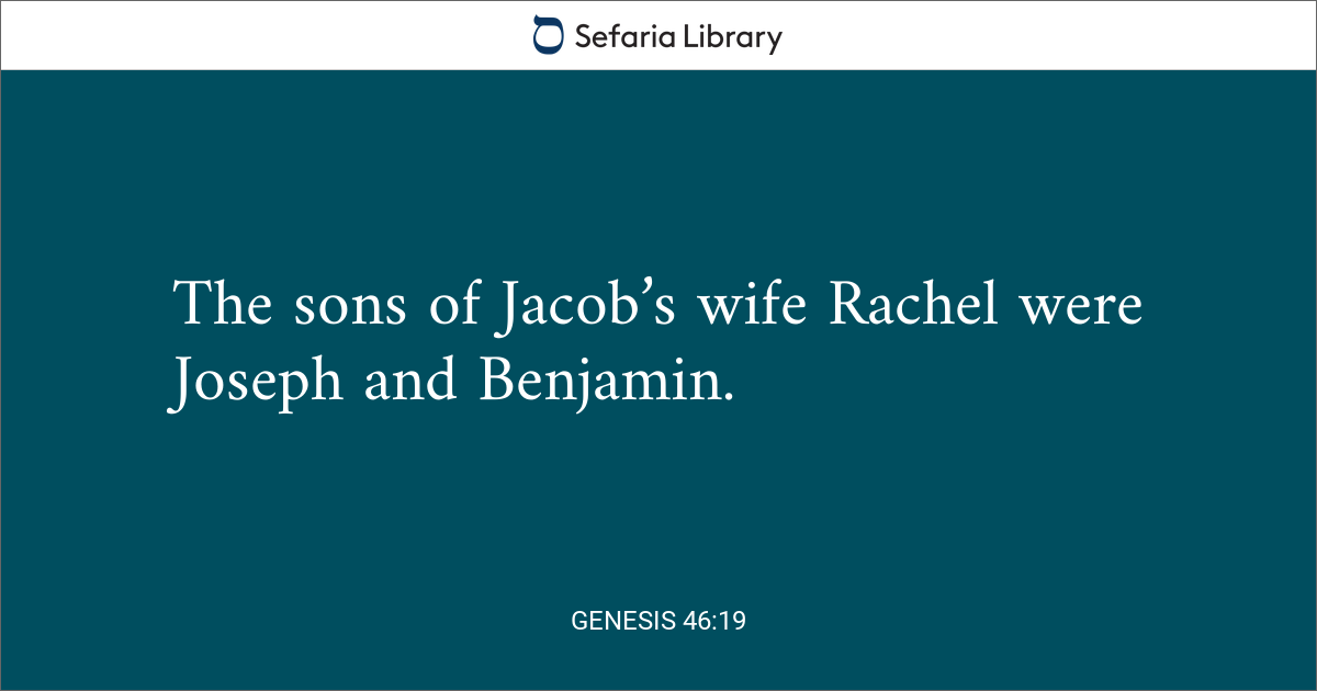 Genesis 46:19 | Sefaria Library