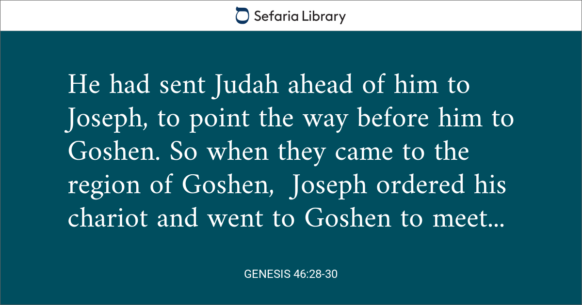 Genesis 46:28-30 | Sefaria Library