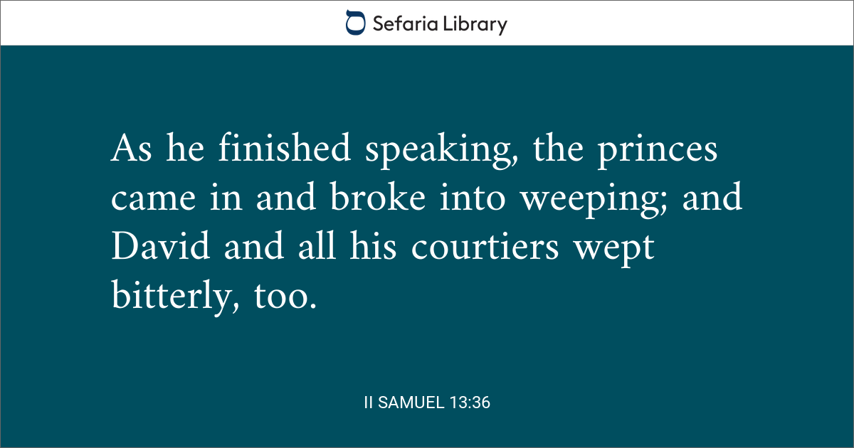II Samuel 13:36 | Sefaria Library