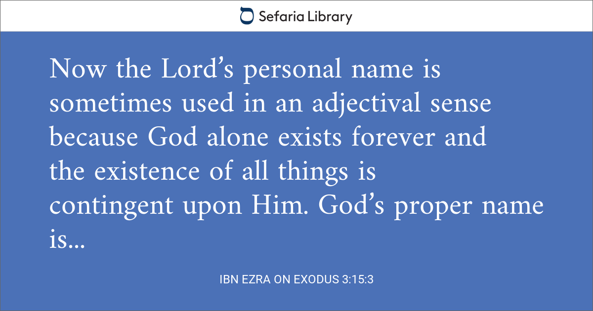 Ibn Ezra on Exodus 3:15:3 | Sefaria Library