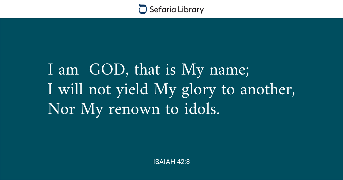 Isaiah 42:8 | Sefaria Library