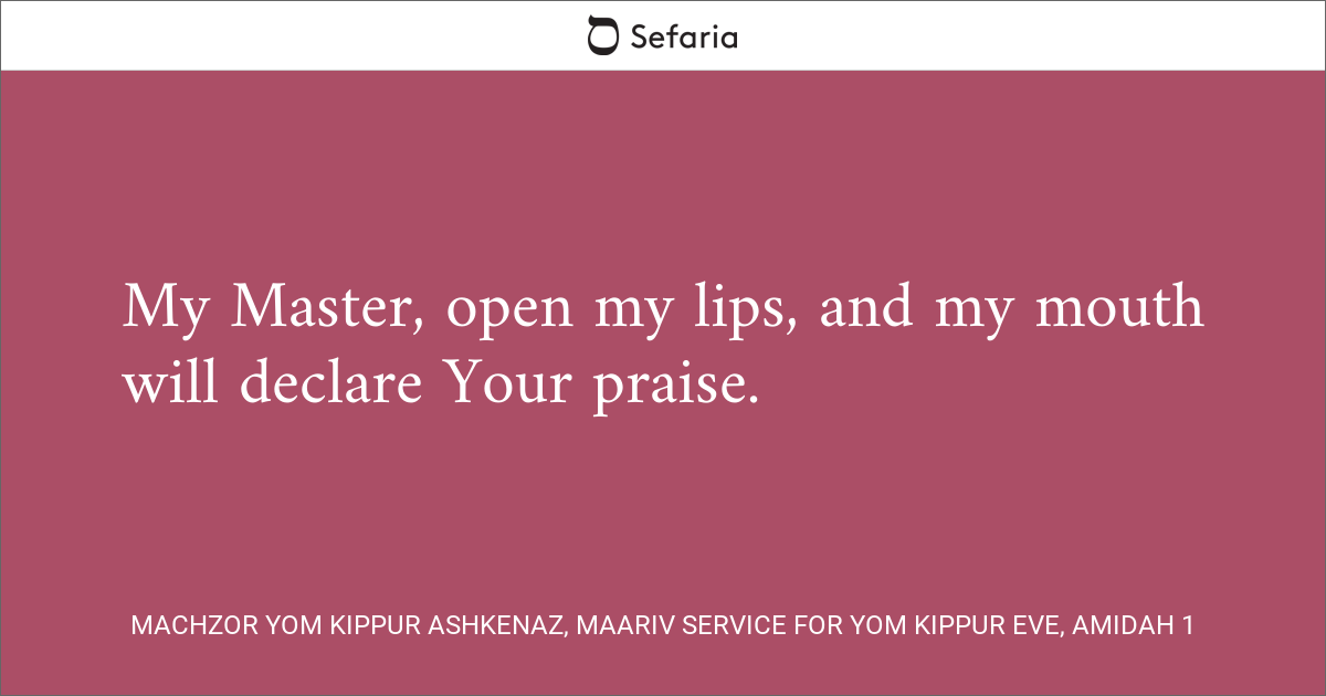 Machzor Yom Kippur Ashkenaz, Maariv Service for Yom Kippur Eve, Amidah 1