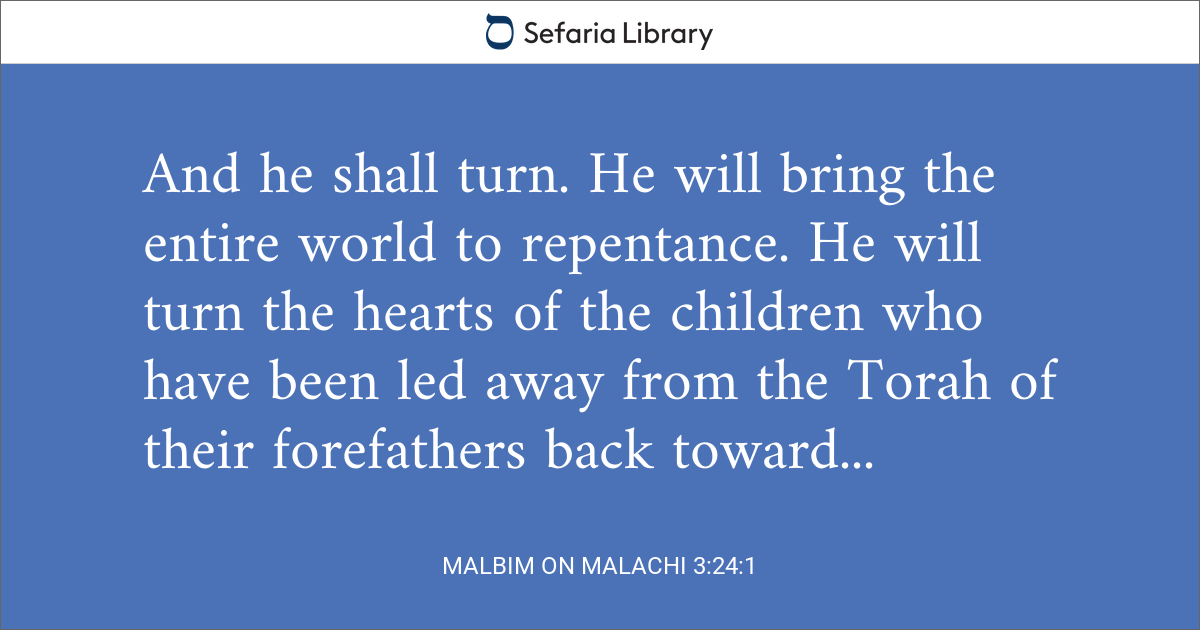 Malbim on Malachi 3:24:1 | Sefaria Library