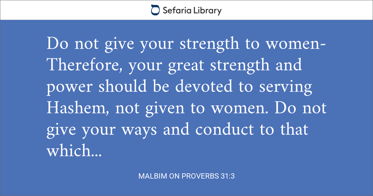 Malbim on Proverbs 31:3 | Sefaria Library
