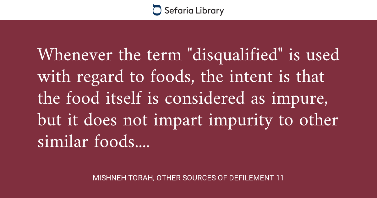 Mishneh Torah, Other Sources of Defilement 11 | Sefaria Library