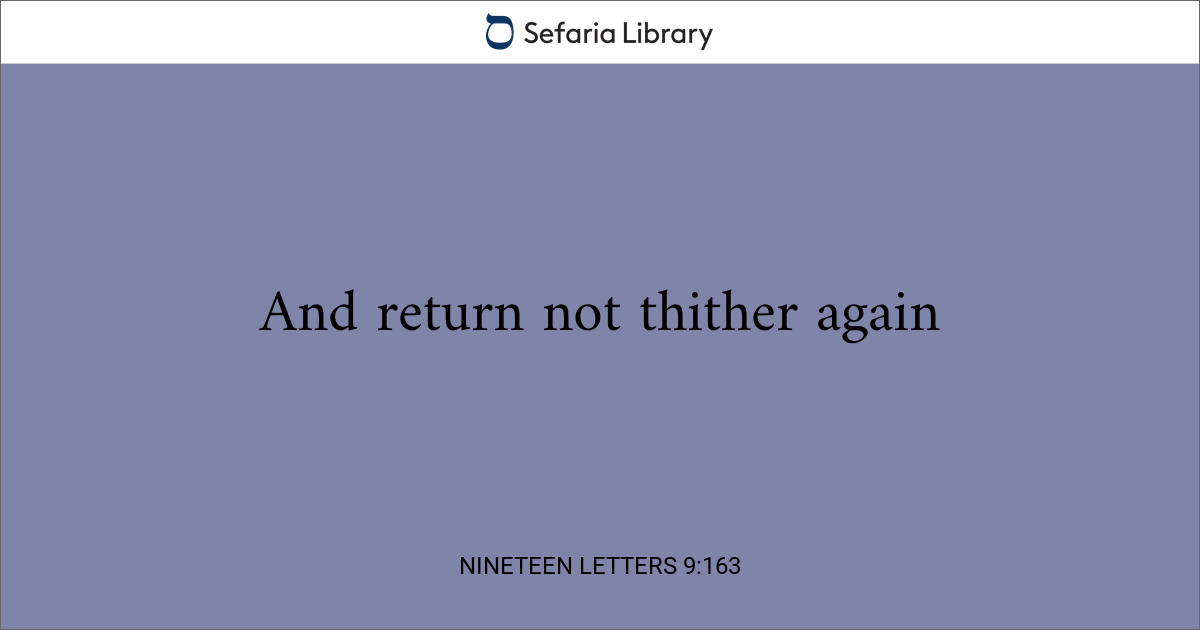 Nineteen Letters 9:163 | Sefaria Library