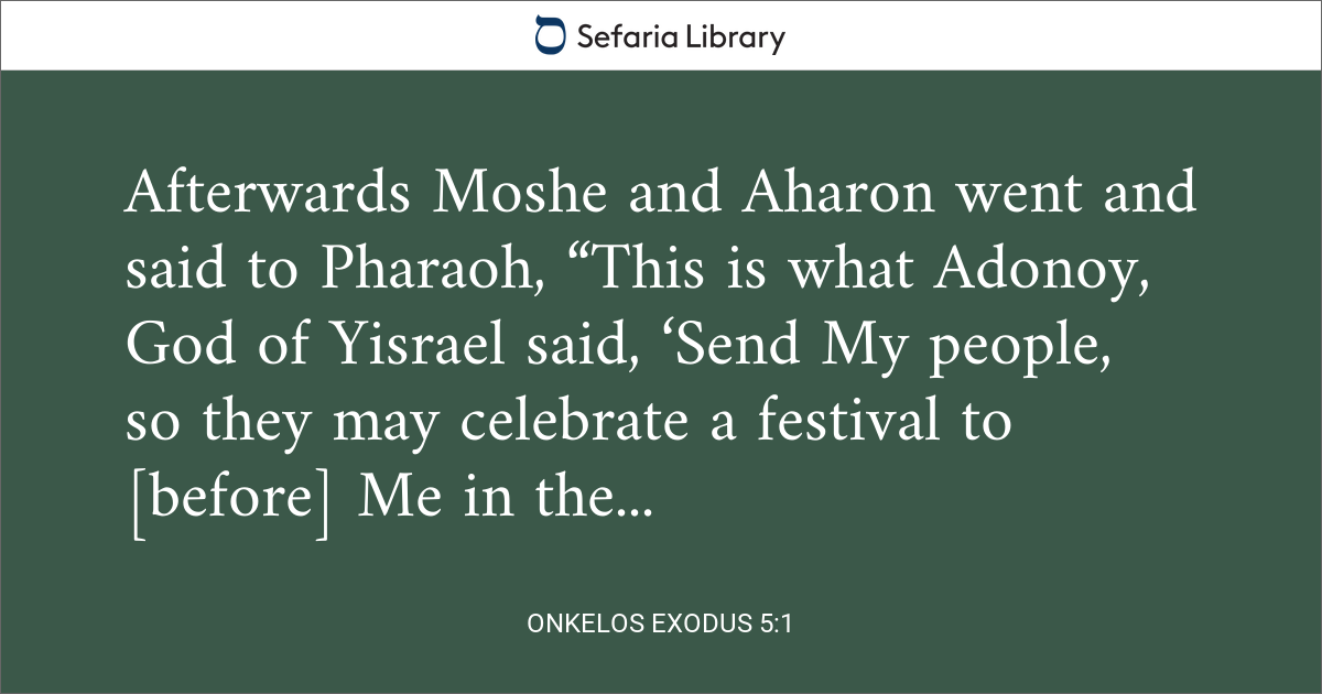 Onkelos Exodus 5:1 | Sefaria Library