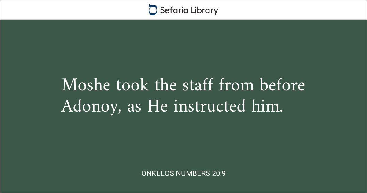 Onkelos Numbers 20:9