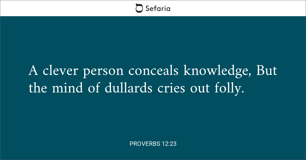 Proverbs 12:23 | Sefaria Library