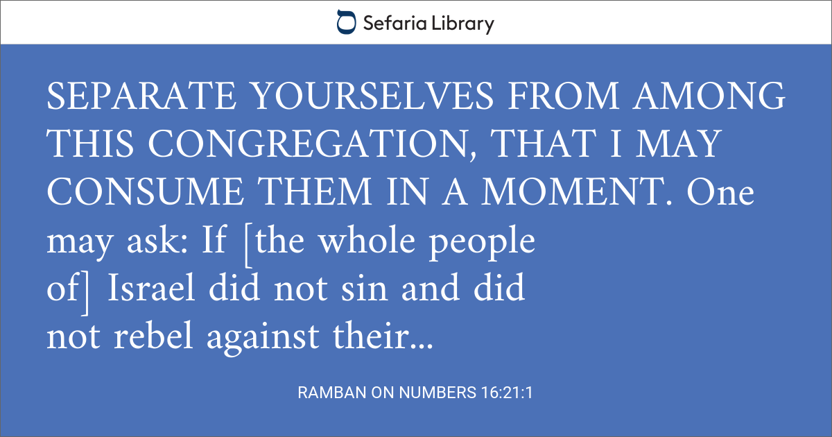 Ramban On Numbers 16 21 1