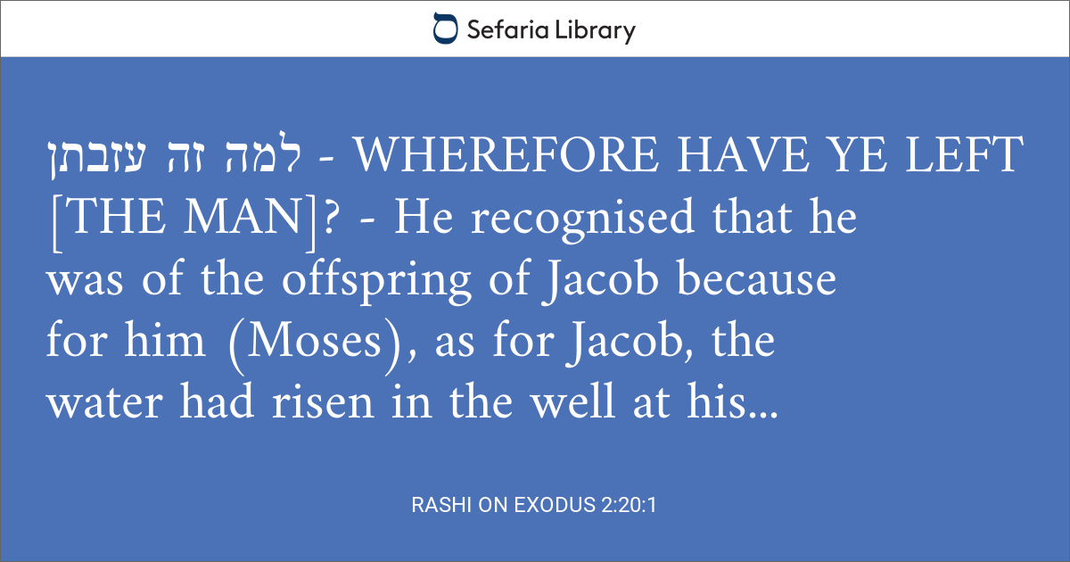 Rashi on Exodus 2:20:1 | Sefaria Library