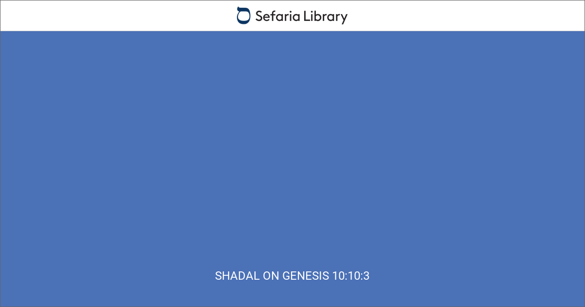 Shadal on Genesis 10:10:3 | Sefaria Library