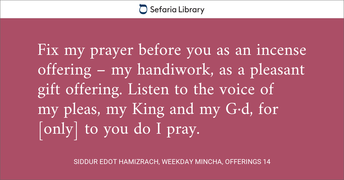 Siddur Edot HaMizrach, Weekday Mincha, Offerings 14 | Sefaria Library