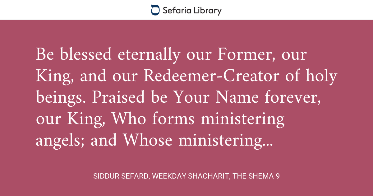 Siddur Sefard, Weekday Shacharit, The Shema 9 | Sefaria Library