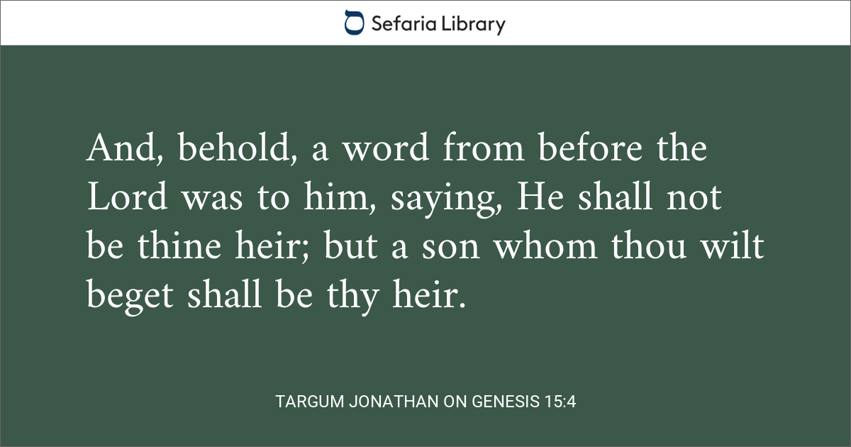 Targum Jonathan on Genesis 15:4 | Sefaria Library