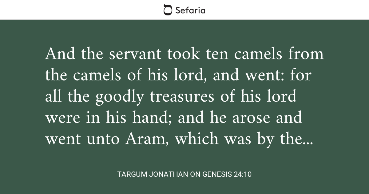 Targum Jonathan On Genesis 24 10