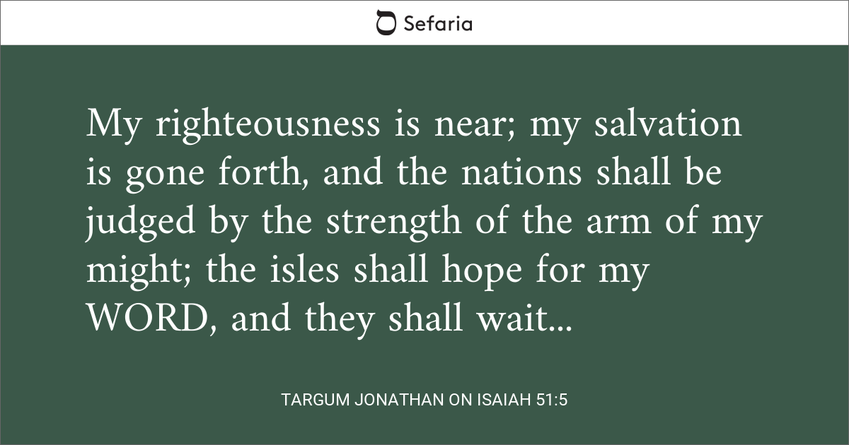 Targum Jonathan on Isaiah 51:5