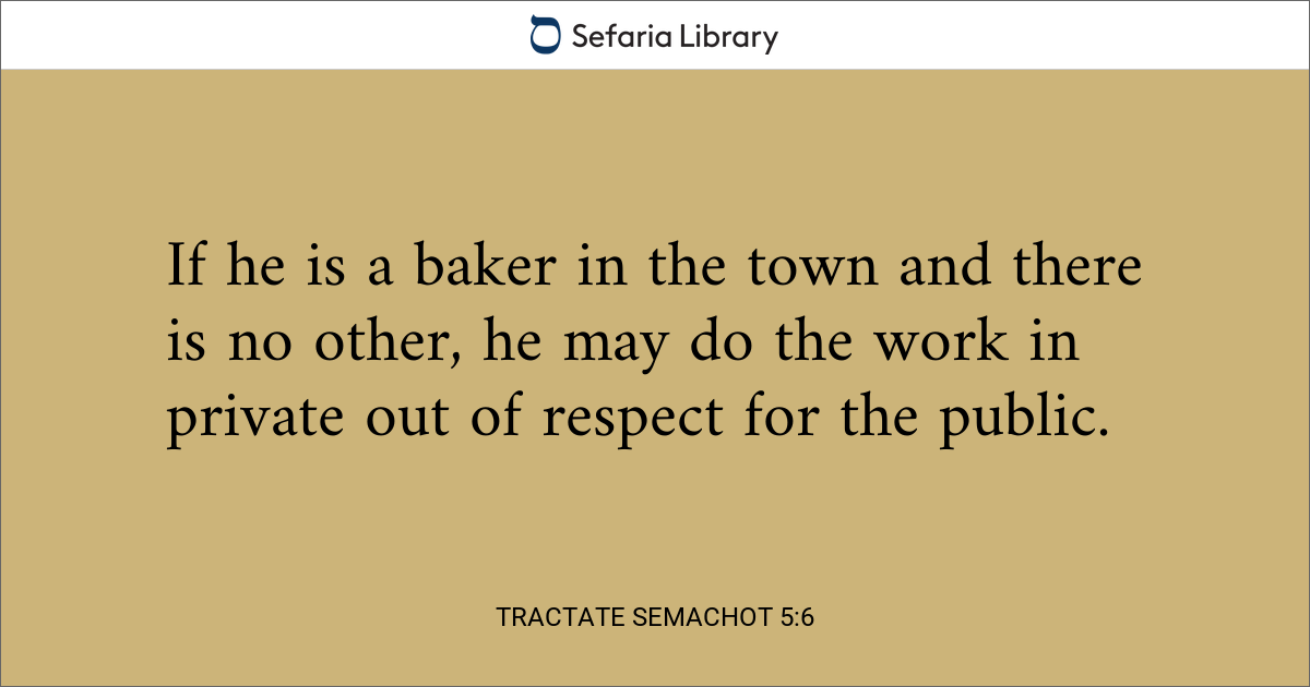 Tractate Semachot 5:6 | Sefaria Library