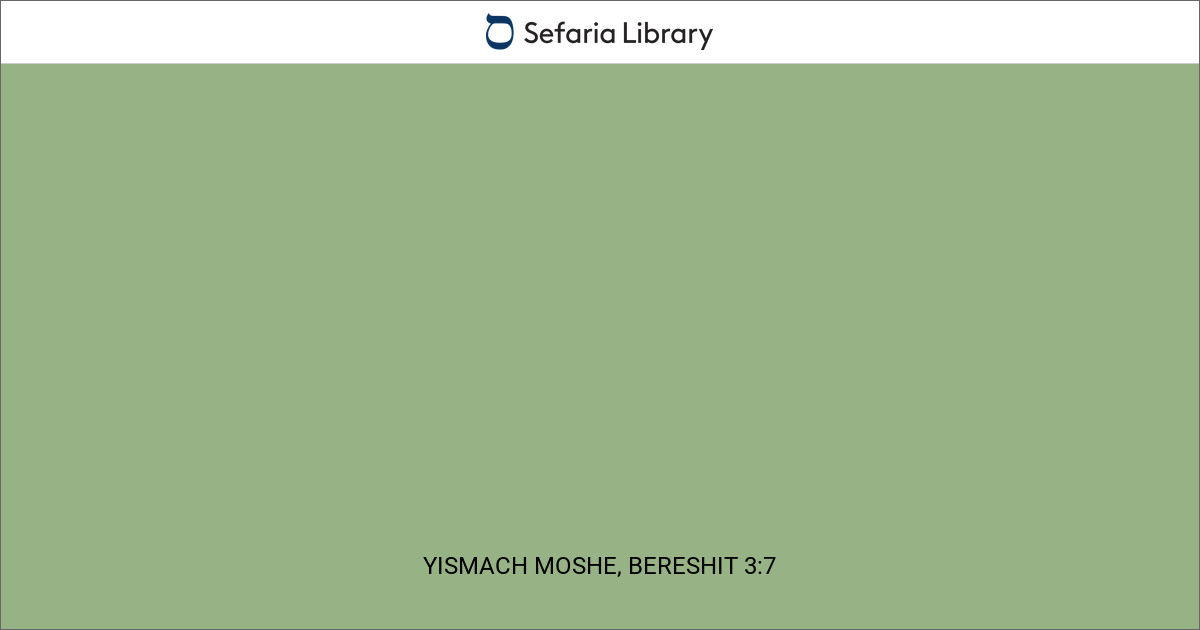 Yismach Moshe, Bereshit 3:7 | Sefaria Library